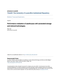 Performance Evaluation of Warehouses with Automated Storage and Retrieval Technologies