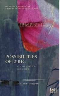 Possibilities of Lyric: Reading Petrarch in Dialogue. with An