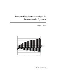 Temporal Preference Analysis in Recommender Systems
