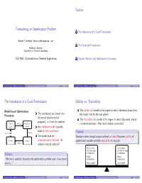 Formulating an Optimization Problem 1 the Importance of a Good Formulation