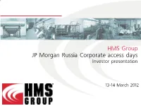 HMS Group Interim Results 2011 Presentation