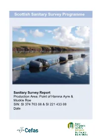 Sanitary Survey Report Production Area: Point of Hamna Ayre & Muckle Roe