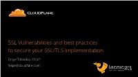 SSL Vulnerabilities and Best Practices to Secure Your SSL/TLS Implementation