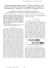 Understanding Implications of Trim, Discard, and Background Command for Emmc Storage Device