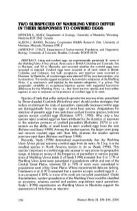 Two Subspecies of Warbling Vireo Differ in Th!:.!R Rfponses to Cowbird Egc