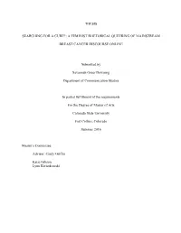 A FEMINIST RHETORICAL QUEERING of MAINSTREAM BREAST CANCER DISCOURSE ONLINE Submitted by Savannah