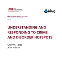 Understanding and Responding to Crime and Disorder Hotspots