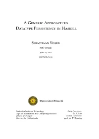 A Generic Approach to Datatype Persistency in Haskell