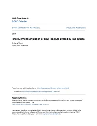 Finite Element Simulation of Skull Fracture Evoked by Fall Injuries