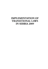 Implementation of Transitional Laws in Serbia 2009