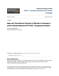 Major and Trace-Element Chemistry of Minerals in Lithologies a and B in Martian Meteorite EETA79001: Petrogenesis Revisited