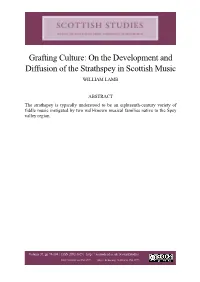 On the Development and Diffusion of the Strathspey in Scottish Music WILLIAM LAMB