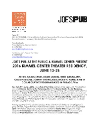 2016 Kimmel Center Theater Residency, June 13-26