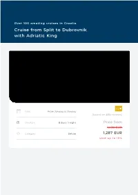 Adriatic King: Split to Dubrovnik 2021