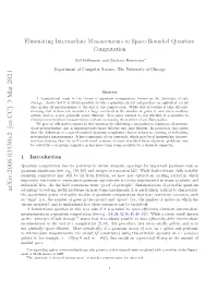 Eliminating Intermediate Measurements in Space-Bounded