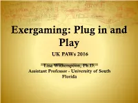 Exergaming: Plug in and Play UK Paws 2016