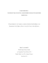 FLESH MADE REAL: the PRODUCTION, RECEPTION, and INTERPRETATION of TRANSGENDER NARRATIVES a Thesis Submitted to the Committee On