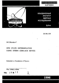 Spin State Determination Using Stern-Gerlach Device