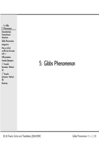 5: Gibbs Phenomenon Extension: Method (A) T2 Periodic Extension: Method (B) Summary