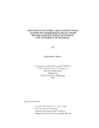 The Path to Activism: a Qualitative Study of How Six Undergraduates of Color Became Activists While Attending the University of Michigan