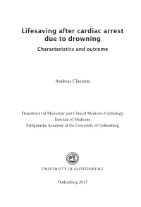 Lifesaving After Cardiac Arrest Due to Drowning Characteristics and Outcome