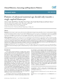 Patients of Advanced Maternal Age Should Only Transfer a Single