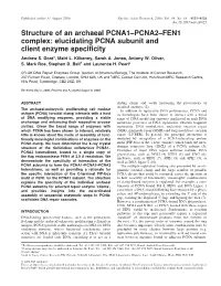Structure of an Archaeal PCNA1–PCNA2–FEN1 Complex: Elucidating PCNA Subunit and Client Enzyme Specificity Andrew S