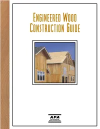 THE ENGINEERED WOOD ASSOCIATION Be Constructive WOOD Wood Is the Right Choice for a Host of Construction Applications