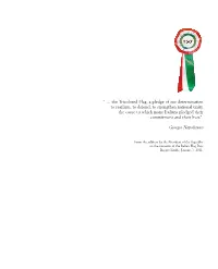 “ … the Tricolored Flag, a Pledge of Our Determination to Reaffirm, To