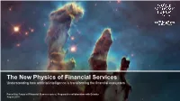 The New Physics of Financial Services Understanding How Artificial Intelligence Is Transforming the Financial Ecosystem