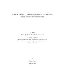 Claiming Territory: Colonial State Space and the Making of British India’S North-West Frontier