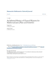 An Informal History of Classical Rhetoric for Mathematicians (Plato and Aristotle) Phillip Keith St