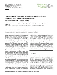 Physically Based Distributed Hydrological Model Calibration Based on a Short Period of Streamﬂow Data: Case Studies in Four Chinese Basins