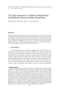 The Term Structure of Variance Swap Rates and Optimal Variance Swap Investments