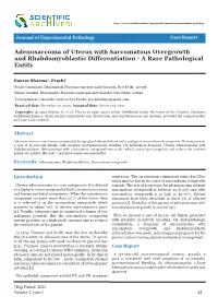 Adenosarcoma of Uterus with Sarcomatous Overgrowth and Rhabdomyoblastic Differentiation - a Rare Pathological Entity