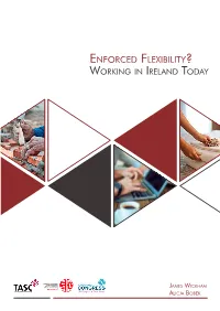 Enforced Flexibility? Working in Ireland Today