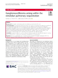 Ganglioneurofibroma Arising Within the Extralobar Pulmonary Sequestration Yuanyuan Liu1, Wenbin Wu2, Longbo Gong2 and Miao Zhang2*