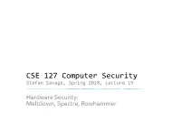 Hardware Security: Spectre, Meltdown and Rowhammer