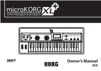 Microkorg XL+ Synthesizer / Ulate These Parameters and Create Sounds with a High Degree of Freedom