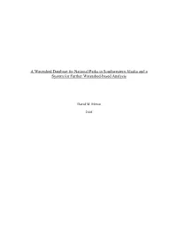 A Watershed Database for National Parks in Southwestern Alaska and a System for Further Watershed-Based Analysis