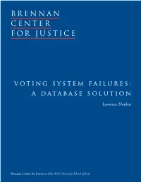 Voting System Failures: a Database Solution