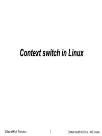 Context Switch in Linux – OS Course Memory Layout – General Picture