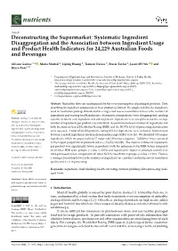 Deconstructing the Supermarket: Systematic Ingredient Disaggregation and the Association Between Ingredient Usage and Product He