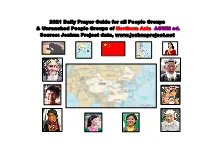 2021 Daily Prayer Guide for All People Groups & Unreached People Groups of Northern Asia AGWM Ed. Source: Joshua Project Da