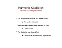 Harmonic Oscillator: Motion in a Magnetic Field