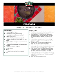 Feijoada SERVINGS 10 PREP TIME 10 Min COOK TIME 5 Hr