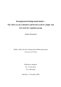 Incongruent Background Music – the Effect on Ad Evaluation and Brand Recall in a High- and Low Need for Cognition Group