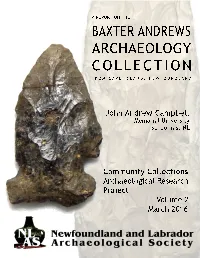 Report on the Baxter Andrews Archaeology C O L L E C T I O N F R O M C a P E I S L a N D , N E W F O U N D L a N D