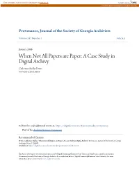 When Not All Papers Are Paper: a Case Study in Digital Archivy Catherine Stollar Peters University of Texas Austin