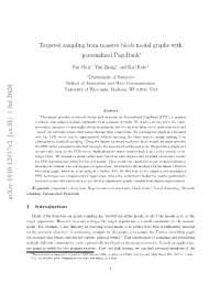 Targeted Sampling from Massive Block Model Graphs with Personalized Pagerank∗